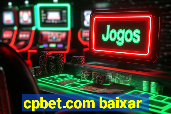 cpbet.com baixar