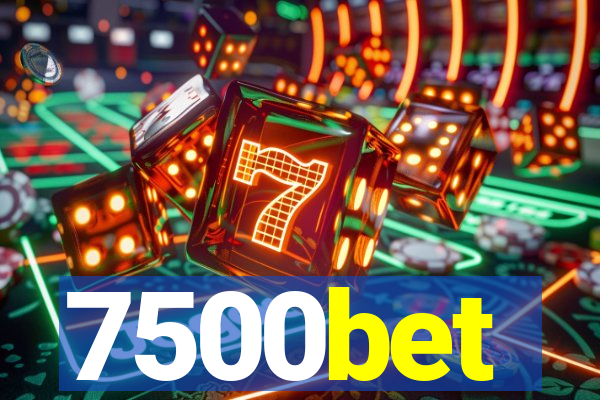 7500bet