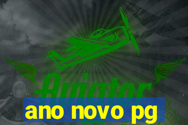 ano novo pg