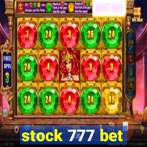 stock 777 bet