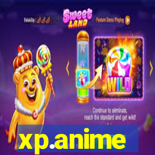 xp.anime
