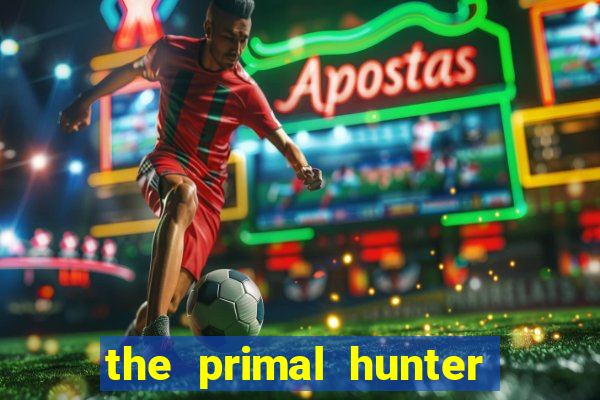 the primal hunter pt br