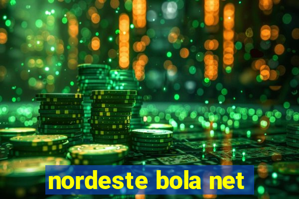nordeste bola net