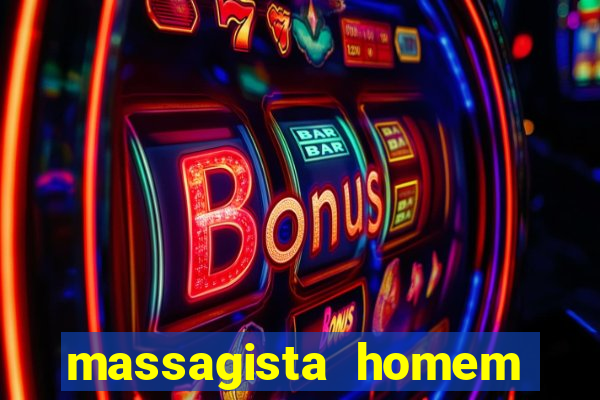 massagista homem porto alegre