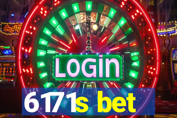 6171s bet