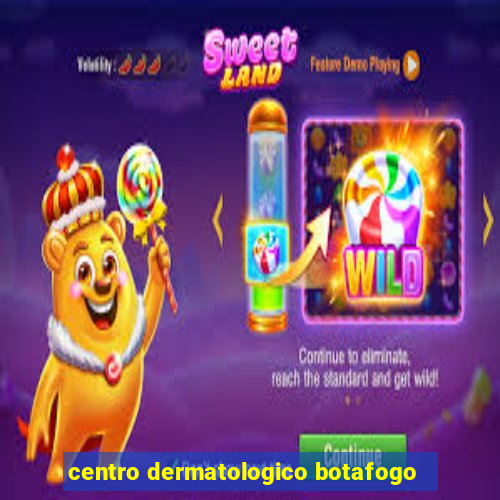 centro dermatologico botafogo