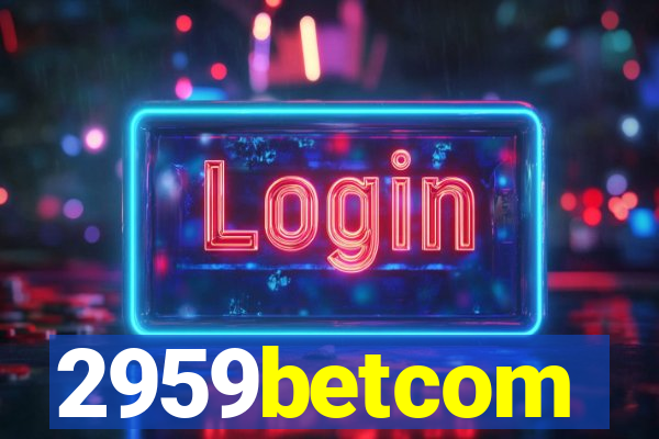 2959betcom