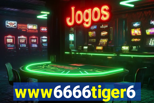 www6666tiger6