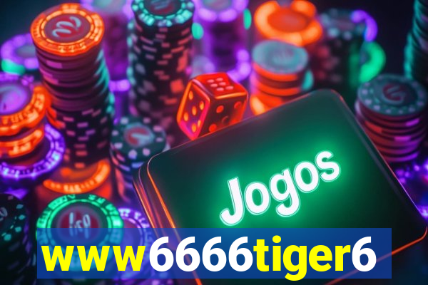 www6666tiger6
