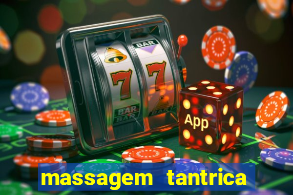 massagem tantrica perto de mim