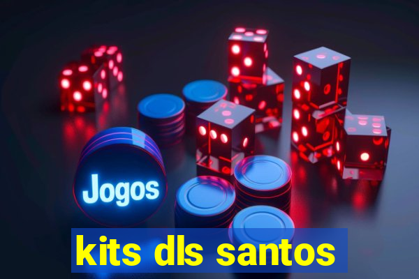 kits dls santos