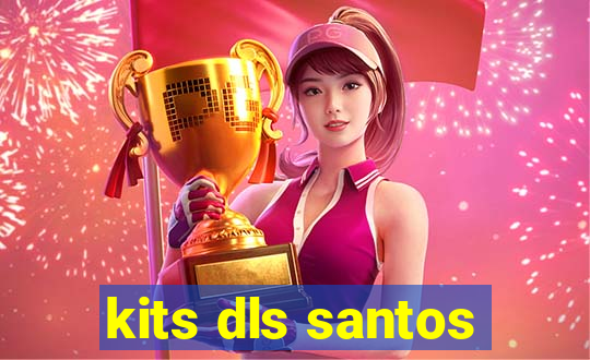 kits dls santos