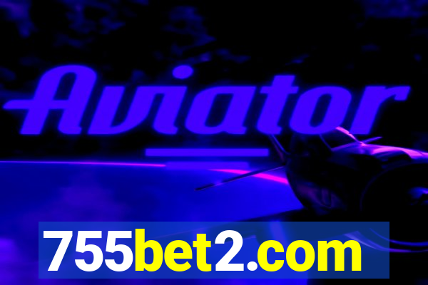 755bet2.com