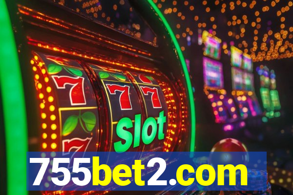 755bet2.com