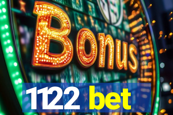 1122 bet
