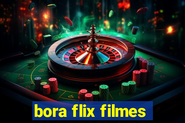 bora flix filmes