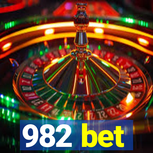982 bet