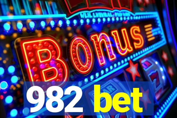 982 bet