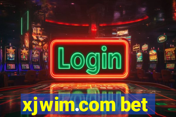 xjwim.com bet