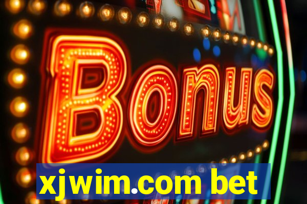 xjwim.com bet