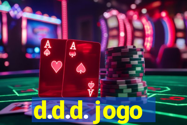 d.d.d. jogo