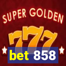 bet 858