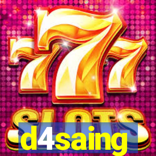 d4saing