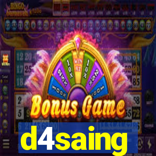 d4saing