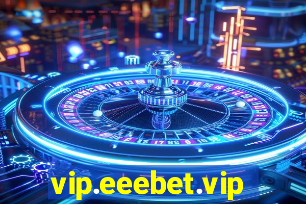 vip.eeebet.vip