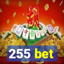 255 bet
