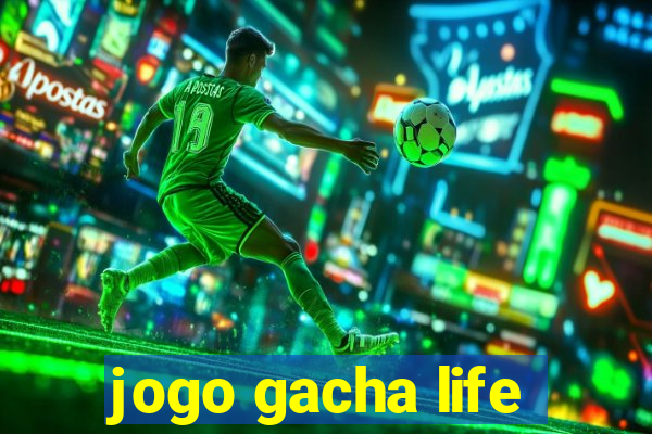 jogo gacha life