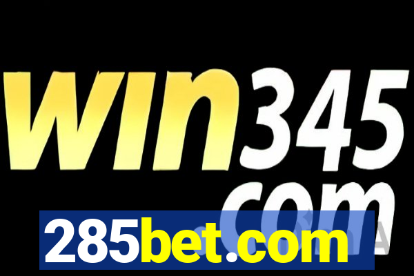 285bet.com