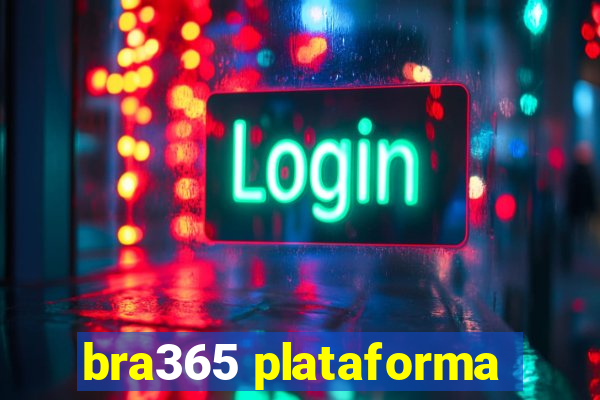 bra365 plataforma
