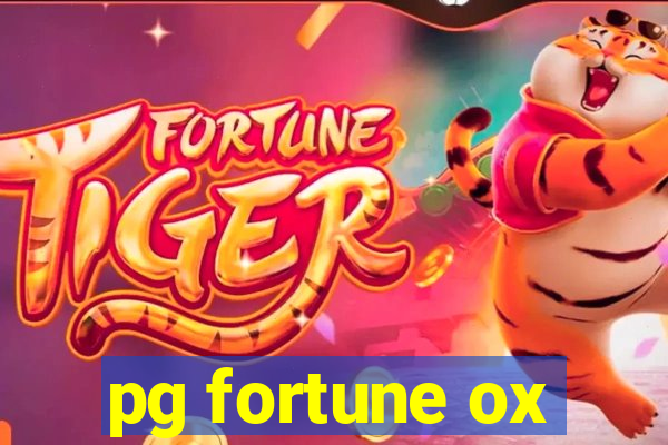 pg fortune ox
