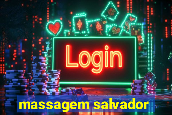 massagem salvador