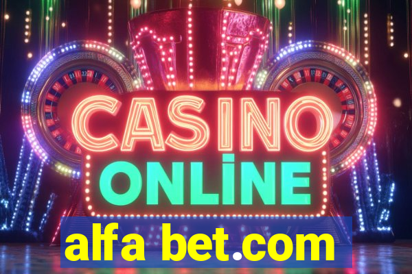 alfa bet.com