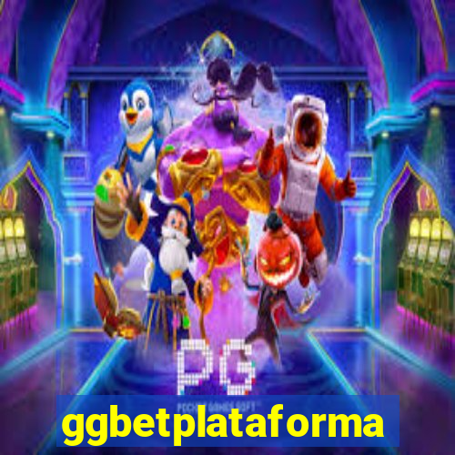 ggbetplataforma