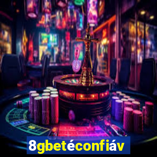 8gbetéconfiável
