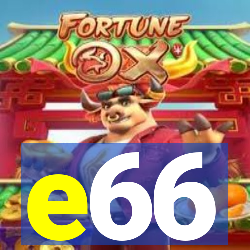 e66