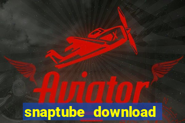 snaptube download pc windows 7