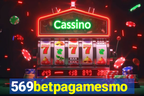 569betpagamesmo
