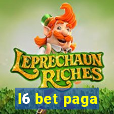 l6 bet paga