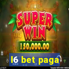 l6 bet paga