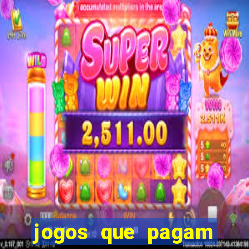 jogos que pagam dinheiro para jogar