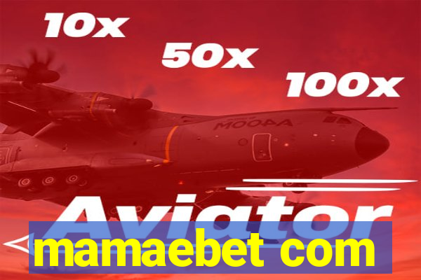 mamaebet com