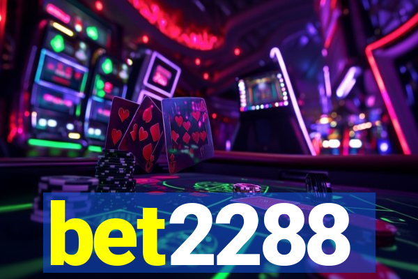 bet2288