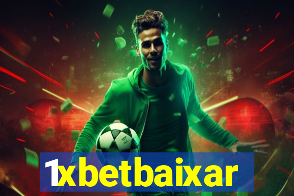1xbetbaixar