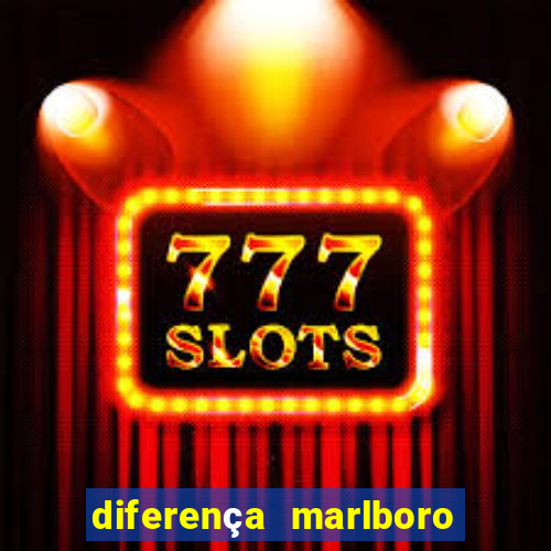 diferença marlboro red selection