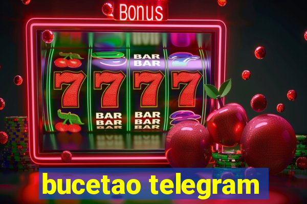 bucetao telegram