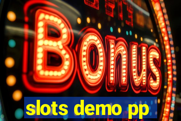 slots demo pp